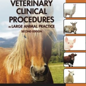 Veterinary Clinical Procedures in Large Animal Practices 2nd Edition - Original PDF