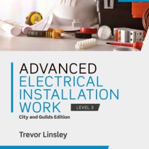 Advanced Electrical Installation Work, City and Guilds Edition 9th Edition - Original PDF