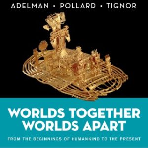 Worlds Together, Worlds Apart (Combined Volume) 7th Edition - Original PDF