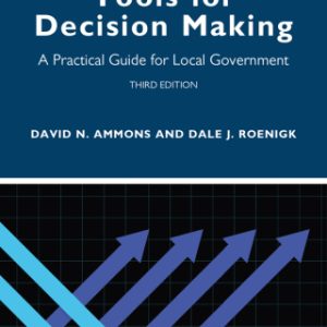 Tools for Decision Making, A Practical Guide for Local Government 3rd Edition - Original PDF