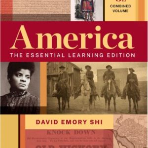 America: The Essential Learning Edition (Third Edition) (Vol. Combined Volume) 3rd Edition - Original PDF