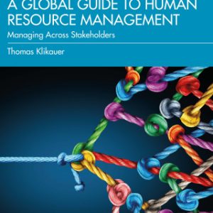 A Global Guide to Human Resource Management: Managing Across Stakeholders 2nd Edition - Original PDF