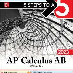 5 Steps to a 5: AP Calculus AB 2023 Elite Student Edition 1st Edition - Original PDF