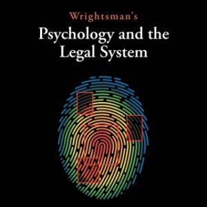 Wrightsman's Psychology and the Legal System 10th Edition - Original PDF