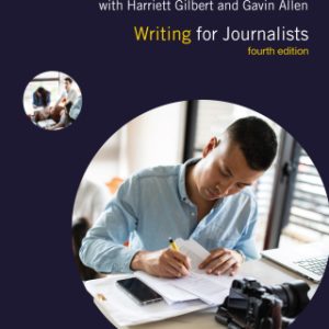 Writing for Journalists 4th Edition by Matt Swaine - Original PDF