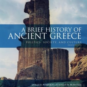 A Brief History of Ancient Greece: Politics, Society, and Culture 4th Edition - Original PDF