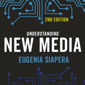 Understanding New Media 2nd Edition 2nd Edition - Original PDF