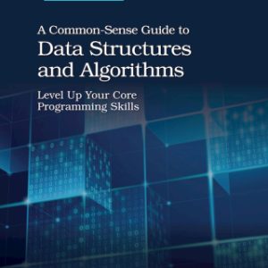 A Common-Sense Guide to Data Structures and Algorithms 2nd Edition - Original PDF