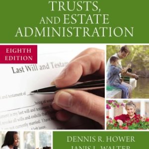 Wills, Trusts, and Estate Administration 8th Edition - Original PDF