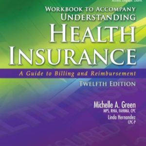 Workbook for Understanding Health Insurance 12th Edition - Original PDF