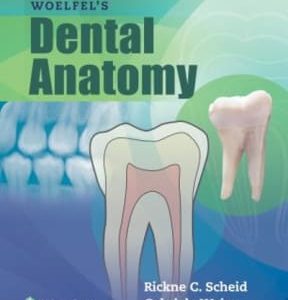 Woelfels Dental Anatomy 9th edition - Original PDF