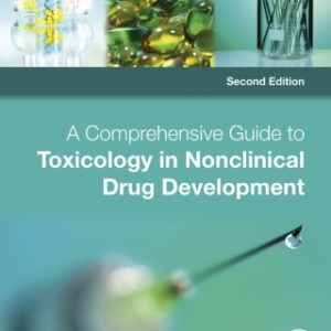 A Comprehensive Guide to Toxicology in Nonclinical Drug Development 2nd Edition - Original PDF