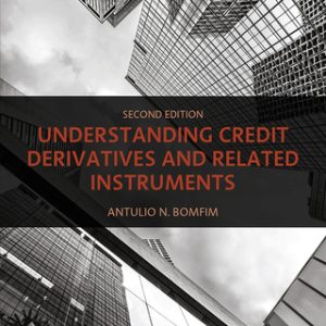 Understanding Credit Derivatives and Related Instruments 2nd Edition - Original PDF