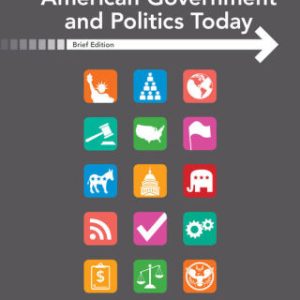 American Government and Politics Today, Brief 10th Edition - Original PDF