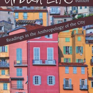 Urban Life: Readings in the Anthropology of the City 6th Edition - Original PDF