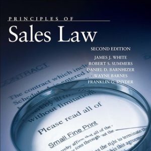 White, Summers, Barnhizer, Barnes, and Snyder's Principles of Sales Law 2nd Edition - Original PDF