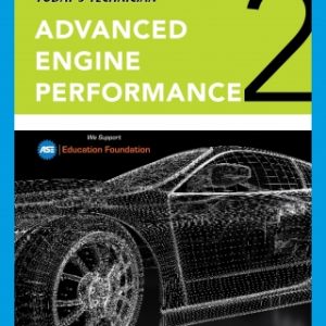 Today's Technician: Advanced Engine Performance Classroom Manual and Shop Manual 2nd Edition - Original PDF