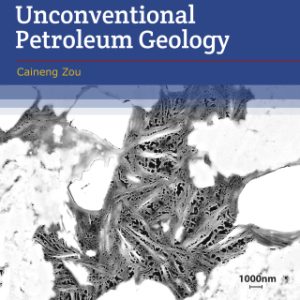 Unconventional Petroleum Geology 2nd Edition - Original PDF