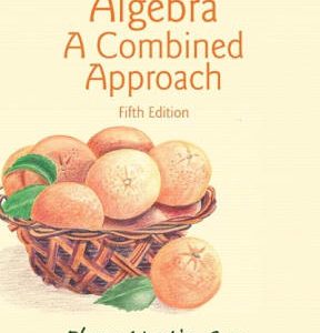 Algebra: A Combined Approach 5th edition - Original PDF