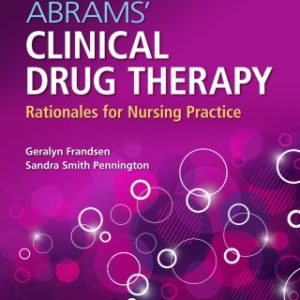 Abrams' Clinical Drug Therapy 12th Edition Rationales for Nursing Practice - Original PDF