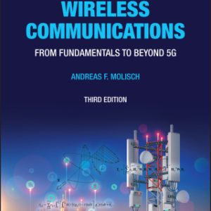 Wireless Communications, From Fundamentals to Beyond 5G 3rd Edition - Original PDF