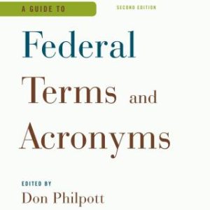 A Guide to Federal Terms and Acronyms 2nd Edition - Original PDF