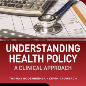 Understanding Health Policy: A Clinical Approach 8th Edition - Original PDF