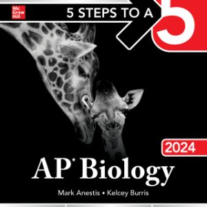 5 Steps to a 5: AP Biology 2024 Elite Student Edition 1st Edition - Original PDF