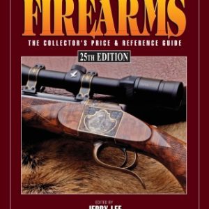 2015 Standard Catalog of Firearms 25th Edition The Collector's Price & Reference Guide - Original PDF