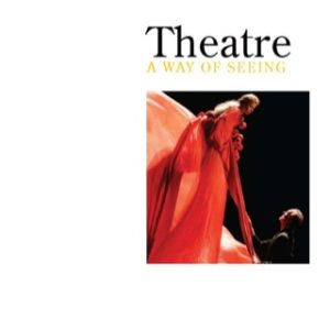 Theatre: A Way of Seeing 7th Edition - Original PDF