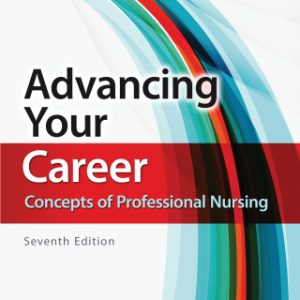 Advancing Your Career 7th Edition Concepts in Professional Nursing - Original PDF