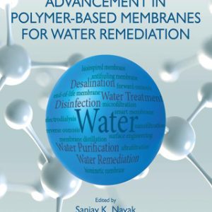 Advancement in Polymer-Based Membranes for Water Remediation - Original PDF