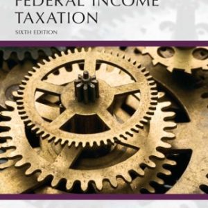 Understanding Federal Income Taxation 6th Edition - Original PDF