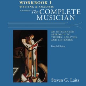 Workbook to Accompany The Complete Musician: Workbook 1: Writing and Analysis 4th Edition  - Original PDF