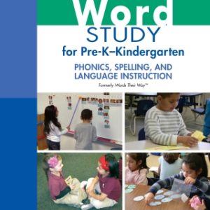 Word Study for Pre-K-Kindergarten: Phonics, Spelling, and Language Instruction 1st Edition - Original PDF