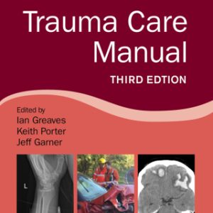 Trauma Care Manual 3e 3rd Edition - Original PDF