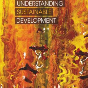 Understanding Sustainable Development 3rd Edition by John Blewitt - Original PDF