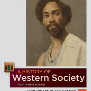 A History of Western Society, Value Edition, Volume 2 14th Edition - Original PDF