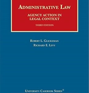 Administrative Law: Agency Action in Legal Context 3rd edition - Original PDF