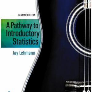 A Pathway to Introductory Statistics 2nd Edition - Original PDF