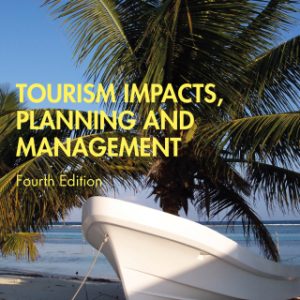 Tourism Impacts, Planning and Management 4th Edition - Original PDF