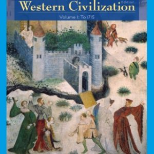 Western Civilization: Volume I: To 1715 11th Edition - Original PDF