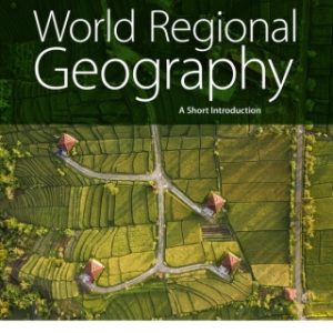 World Regional Geography: A Short Introduction 1st Edition - Original PDF