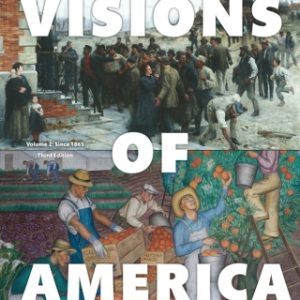 Visions of America: A History of the United States, Volume 2 3rd Edition - Original PDF