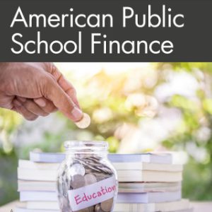 American Public School Finance 3rd Edition 3rd Edition - Original PDF