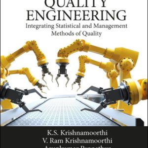 A First Course in Quality Engineering: Integrating Statistical and Management Methods of Quality 3rd Edition - Original PDF