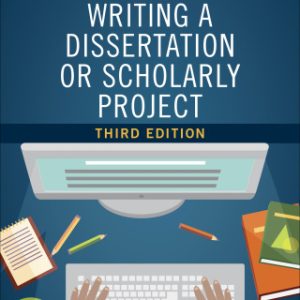 A Nurse's Step-By-Step Guide to Writing A Dissertation or Scholarly Project, Third Edition 3rd Edition - Original PDF