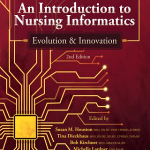 An Introduction to Nursing Informatics, Evolution, and Innovation,  Evolution and Innovation 2nd Edition - Original PDF