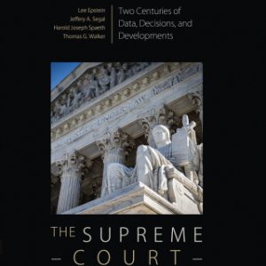 The Supreme Court Compendium: Two Centuries of Data, Decisions, and Developments 7th Edition - Original PDF