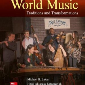 World Music: Traditions and Transformations 4th Edition - Original PDF